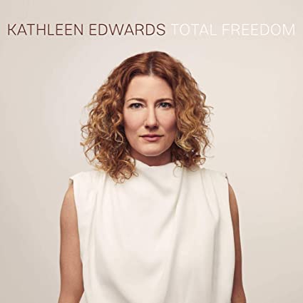 Edwards, Kathleen - Total Freedom (Pre - Loved) - VG+ - 803020199514 - Vinyl LP's - Yellow Racket Records