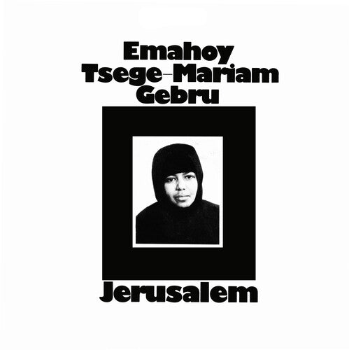 Emahoy Tsege Mariam Gebru - Jerusalem - 850024931534 - Vinyl LP's - Yellow Racket Records