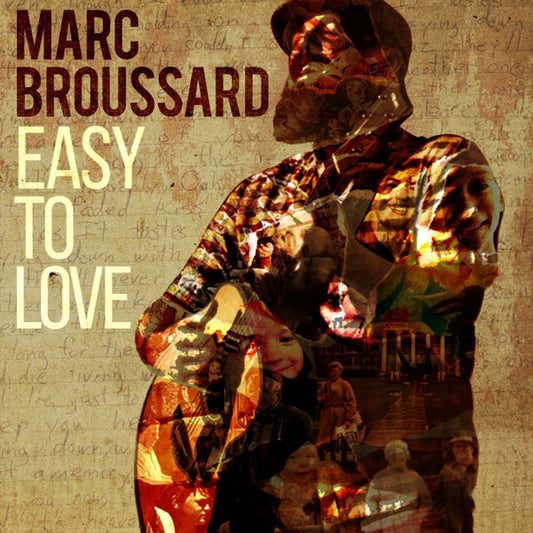 Broussard, Marc - Easy To Love (Pre-Loved)