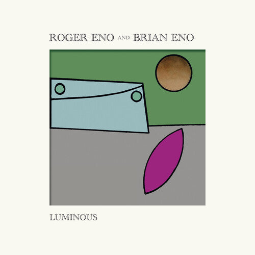 Eno, Roger & Brian Eno - Luminous