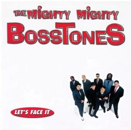 Mighty Mighty Bosstones, The - Let's Face It