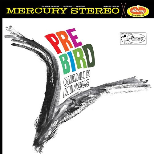 Mingus, Charles - Pre-Bird (Verve Acoustic Sounds Series)