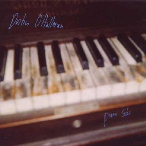 O'Halloran, Dustin - Piano Solos