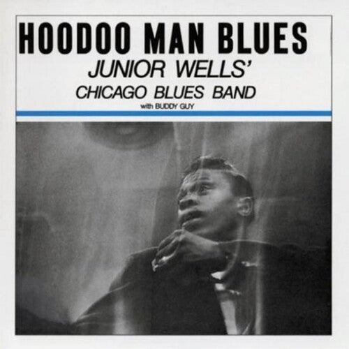 Wells, Junior - Hoodoo Man Blues (Reissue)