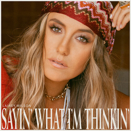 Wilson, Lainey - Sayin' What I'm Thinkin' (Pearl Vinyl)