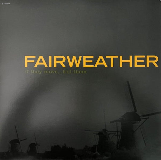 Fairweather - If They Move...Kill Them (Limited Edition, Reissue, Clear w/Marigold Splatter Vinyl) (Pre - Loved) - M - 794558006019 - Vinyl LP's - Yellow Racket Records