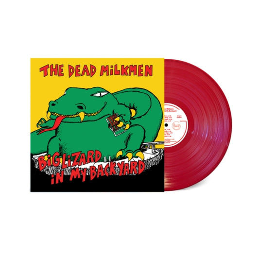 Dead Milkmen - Big Lizard In My Backyard (Indie Exclusive, Red Vinyl, Bonus Track, Remastered)