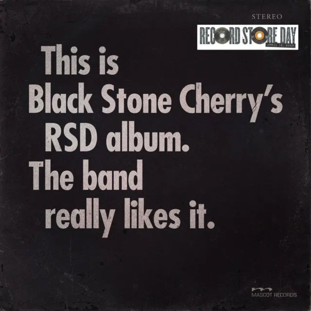 Black Stone Cherry - This Is Black Stone Cherry's RSD Album. The Band Really Likes It. (RSD 2025)