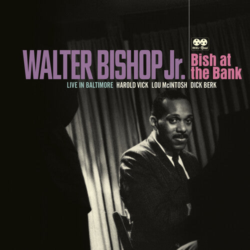 Walter Bishop Jr. - Bish At The Bank: Live In Baltimore (2LP, 180 Gram, RSD 2023)