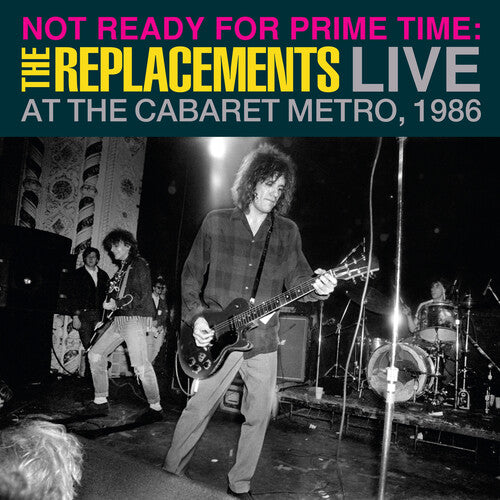 Replacements, The - Not Ready For Prime Time: Live At Cabaret Metro (RSD 2024)