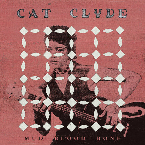 Clyde, Cat - Mud Blood Bone (Red Vinyl)