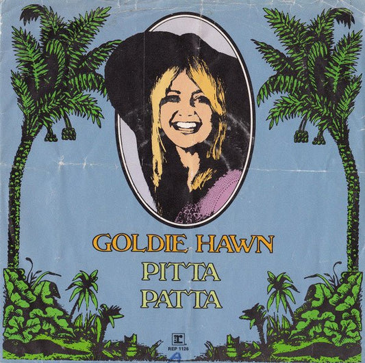 Hawn, Goldie - Pitta Pitta (7", Single, Promo) (Pre - Loved) - VG+ - Hawn, Goldie - Pitta Pitta (7", Single, Promo) (Pre-Loved) - Vinyl 7" Singles - Yellow Racket Records