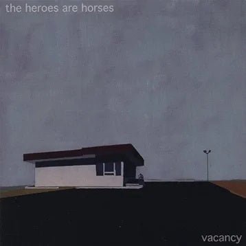 Heroes Are Horses, The - Vacancy (CD) - N - 656605818320 - CD's - Yellow Racket Records