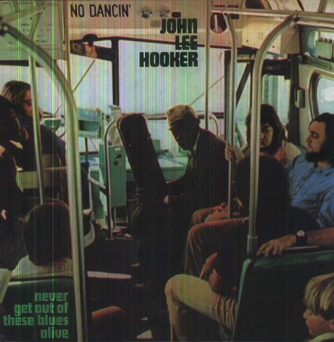 Hooker, John Lee - Never Get Out of These (180 Gram) - 600753415160 - Vinyl LP's - Yellow Racket Records