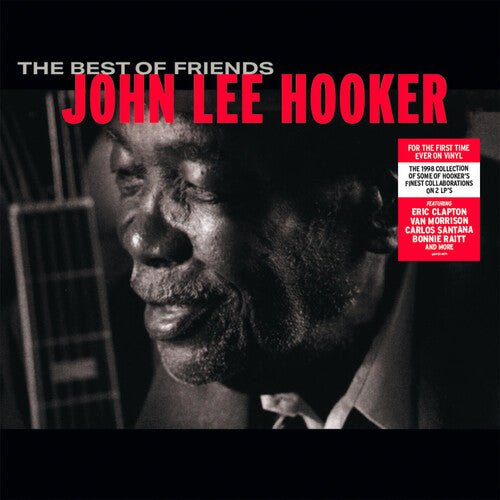 Hooker, John Lee - The Best Of Friends - 4099964034677 - Vinyl LP's - Yellow Racket Records
