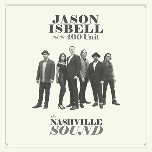Isbell, Jason and the 400 Unit - The Nashville Sound (Indie Exclusive CD) - 752830443211 - Vinyl LP's - Yellow Racket Records