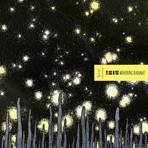 Isis - Wavering Radiant - 689230028314 - Vinyl LP's - Yellow Racket Records