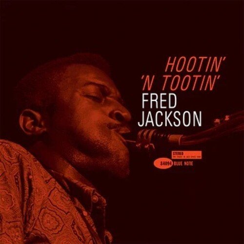 Jackson, Fred - Hootin' N' Tootin' (Blue Note Tone Poet Edition) - 602458422771 - Vinyl LP's - Yellow Racket Records