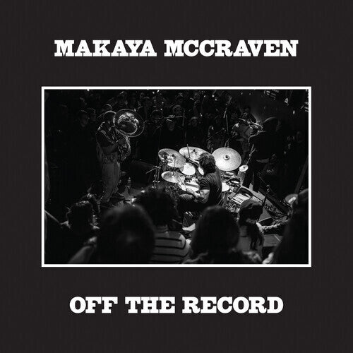 McCraven, Makaya - Off The Record - 075597894523 - Vinyl LP's - Yellow Racket Records