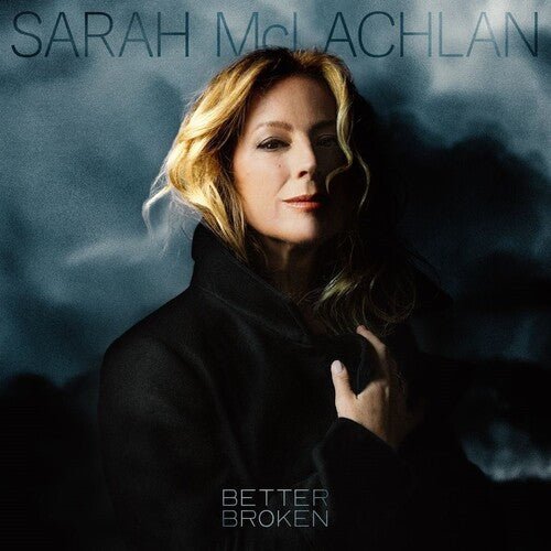 McLachlan, Sarah - Better Broken (CD) - 888072708556 - CD's - Yellow Racket Records