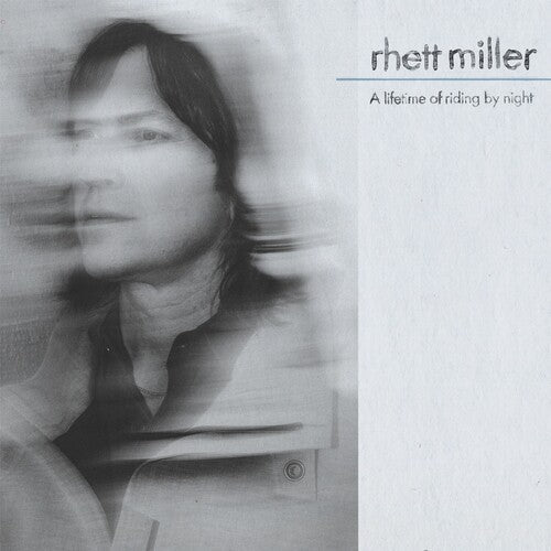 Miller, Rhett - A Lifetime of Riding by Night (CD) - 880882669720 - CD's - Yellow Racket Records