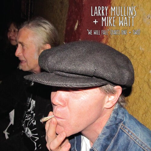 Mullins, Larry & Mike Watt - We Will Fall (RSD Black Friday 2025) - 711574944316 - Vinyl LP's - Yellow Racket Records