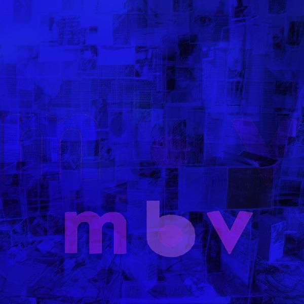 My Bloody Valentine - m b v (Deluxe Edition) - 887830016056 - Vinyl LP's - Yellow Racket Records