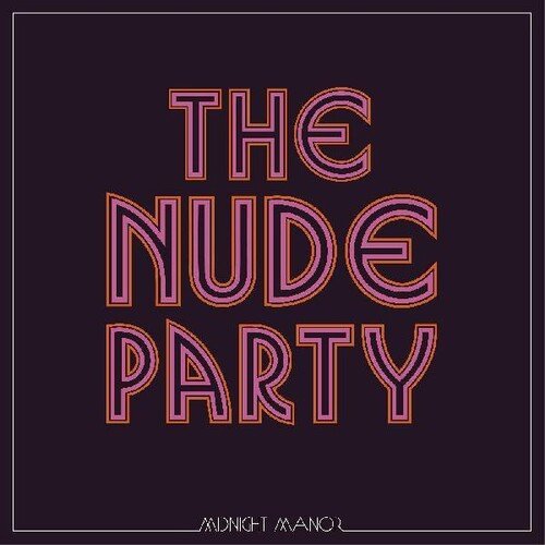 Nude Party, The - Midnight Manor (With Booklet, 140 Gram Vinyl) - 607396542611 - Vinyl LP's - Yellow Racket Records