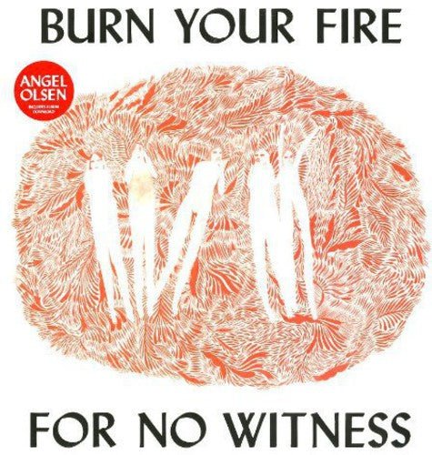 Olsen, Angel - Burn Your Fire for No Witness - 656605224411 - Vinyl LP's - Yellow Racket Records