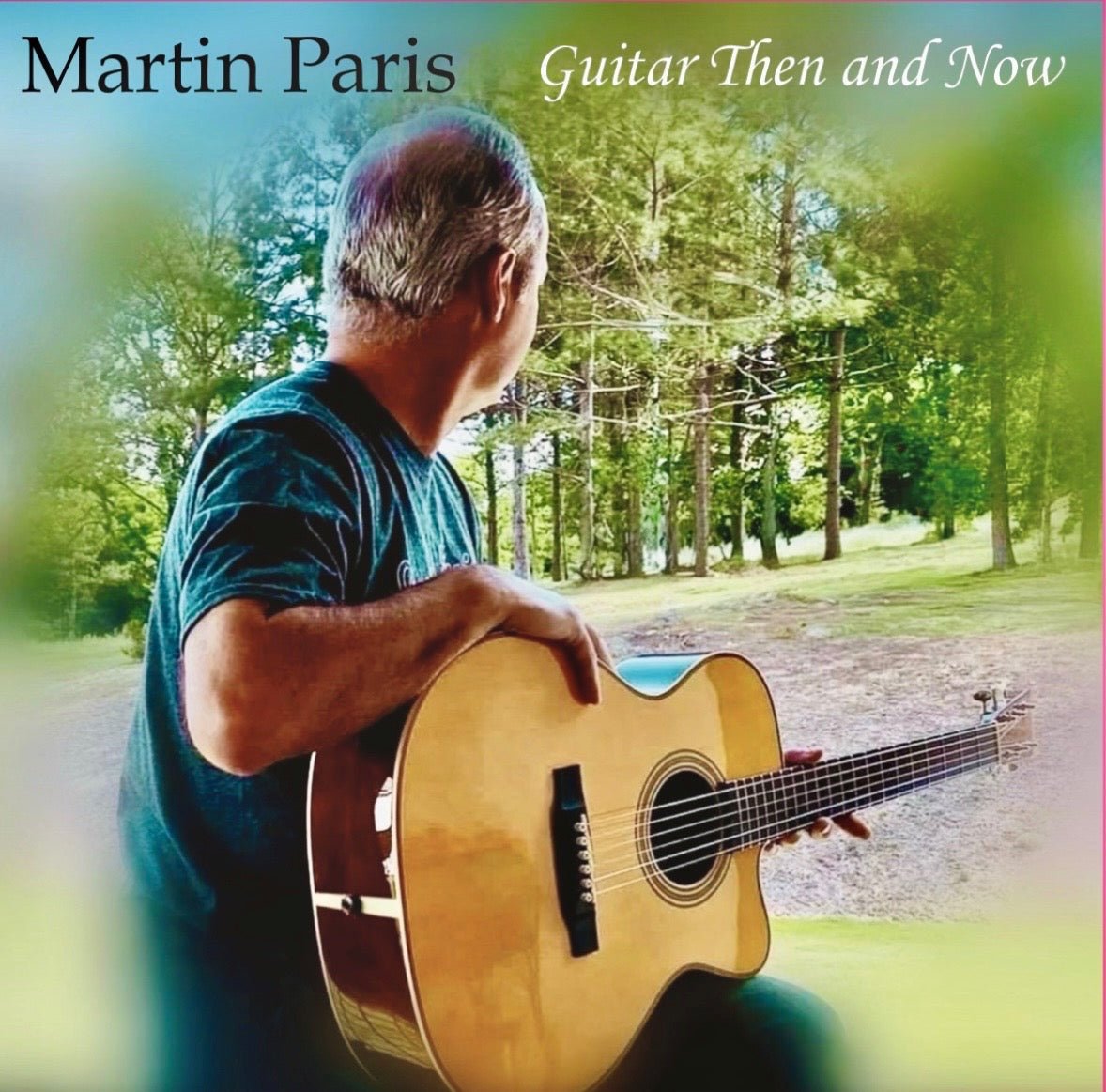 Paris, Martin - Guitar Then and Now (CD) - 823000496778 - CD's - Yellow Racket Records