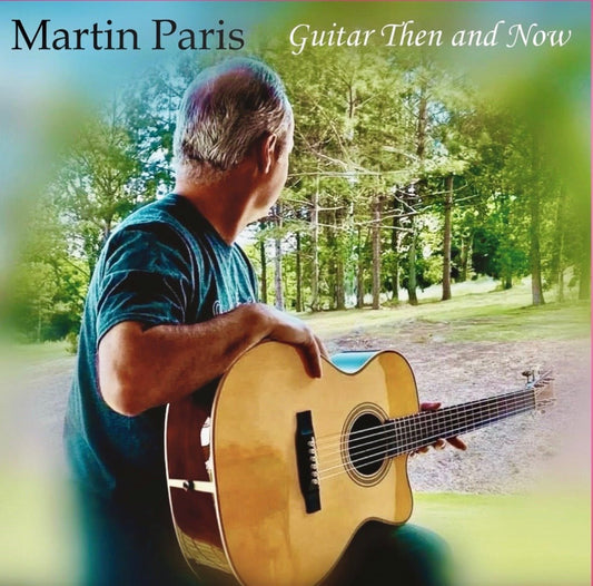Paris, Martin - Guitar Then and Now (CD) - 823000496778 - CD's - Yellow Racket Records