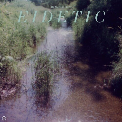 Pioulard, Benoit - Eidetic - 880918819815 - Vinyl LP's - Yellow Racket Records