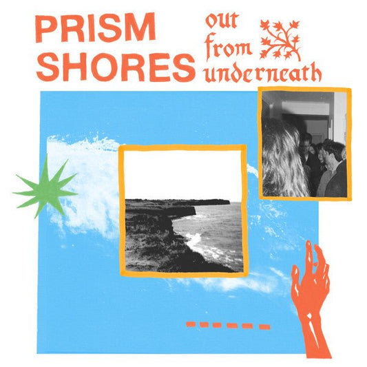 Prism Shores - Out From Underneath (Pre - Loved) - VG+ - Prism Shores - Out From Underneath (Pre-Loved) - Vinyl LP's - Yellow Racket Records
