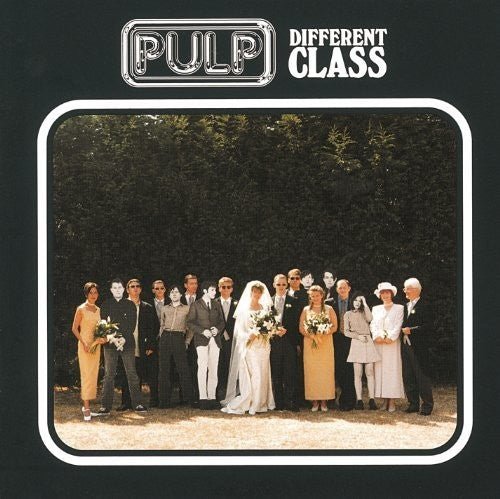 Pulp - Different Class (UK Import) - 199957395533 - Vinyl LP's - Yellow Racket Records