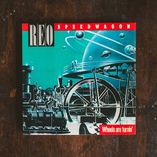 REO Speedwagon - Wheels Are Turnin' (Pre - Loved) - VG+ 074643959315 - Vinyl LP's - Yellow Racket Records