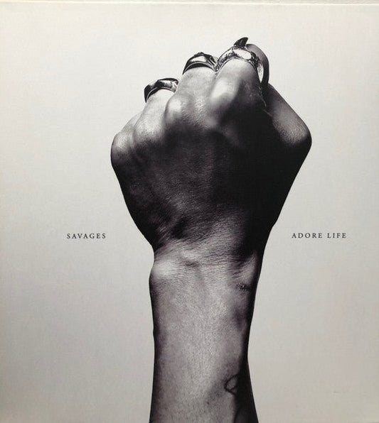 Savages - Adore Life (Pre-Loved) - VG+ - Savages - Adore Life - Vinyl LP's - Yellow Racket Records