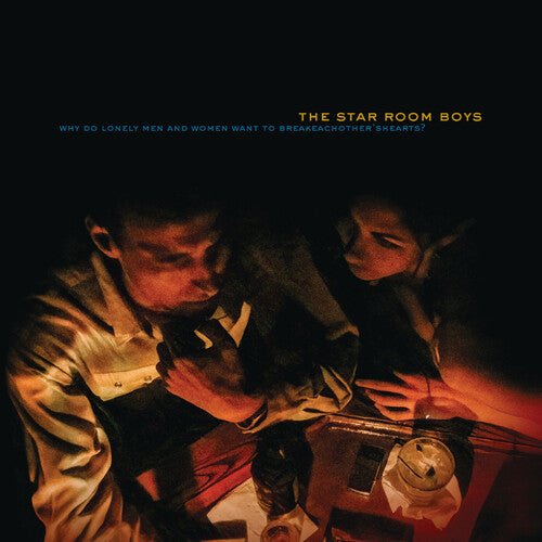 Star Room Boys, The - Why Do Lonely Men and Women Want to Break Each Other's Hearts? (CD) - 607396080113 - CD's - Yellow Racket Records