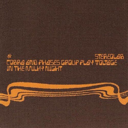 Stereolab - Cobra And Phases Group Play Voltage In The Milky Night - 5056818800405 - Vinyl LP's - Yellow Racket Records
