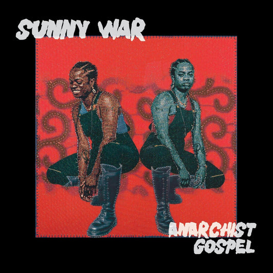 Sunny War - Anarchist Gospel (Red Vinyl) (Pre - Loved) - VG+ - 607396570218 - Vinyl LP's - Yellow Racket Records