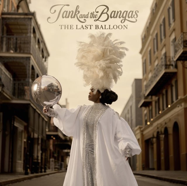Tank & The Bangas - The Last Balloon (CD) - 199957439589 - CD's - Yellow Racket Records