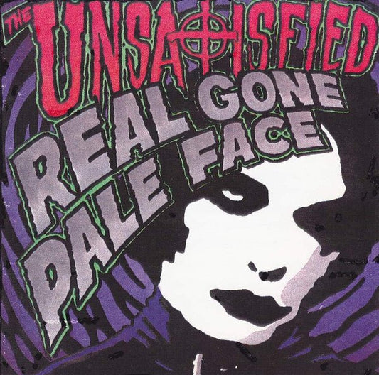 Unsatisfied - Real Gone Pale Face - 195269381158 - Vinyl LP's - Yellow Racket Records