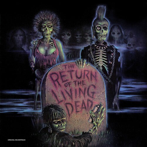 Various - Return of the Living Dead (O.S.T.) (Green, Brown, Splatter Vinyl, Reissue) - 848064021933 - Vinyl LP's - Yellow Racket Records
