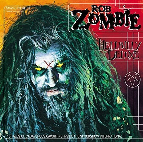 Zombie, Rob - Hellbilly Deluxe (Indie Exclusive, Glow in the Dark Vinyl) - 602478503870 - Vinyl LP's - Yellow Racket Records