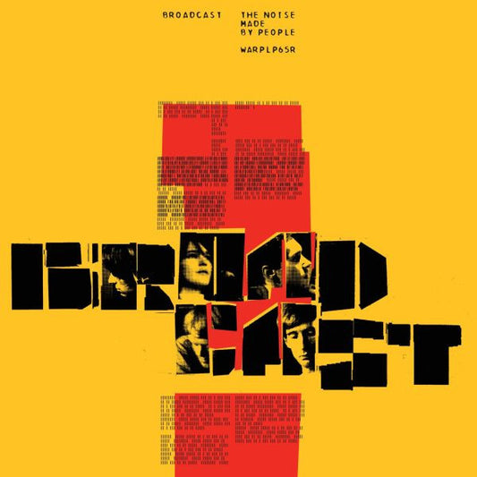 Broadcast - The Noise Made by People (Gatefold)