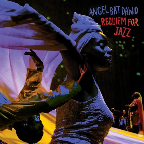 Angel Bat Dawid - Requiem For Jazz (140 Gram, Gatefold, Poster)