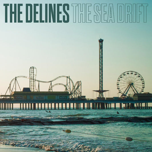 Delines, The - The Sea Drift (Sea Glass Color Vinyl)