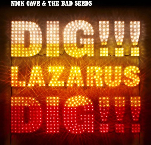 Cave, Nick & Bad Seeds - Dig Lazarus Dig! (2LP)