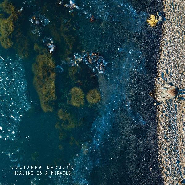 Barwick, Julianna - Healing Is A Miracle (140 Gram)