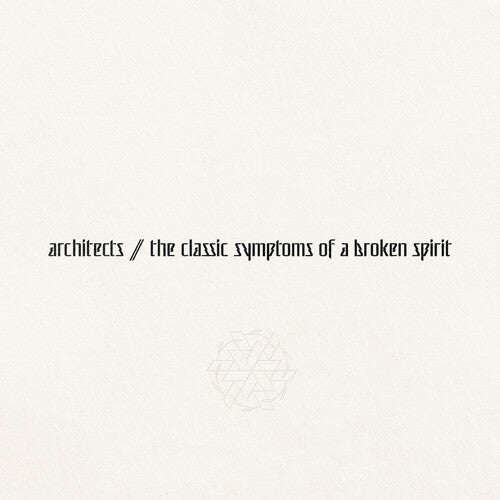 Architects - The Classic Symptoms of a Broken Spirit (Gatefold, Indie Exclusive)