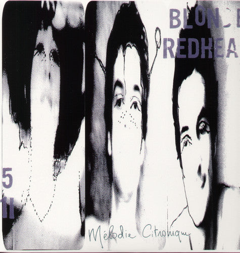 Blonde Redhead - Melodie Citronique (Reissue)